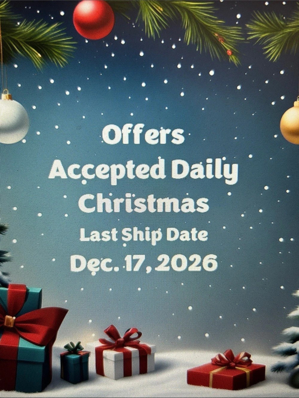 Christmas Offers Accepted Daily Sign